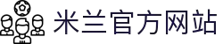 米兰(Milan)官网-Official website